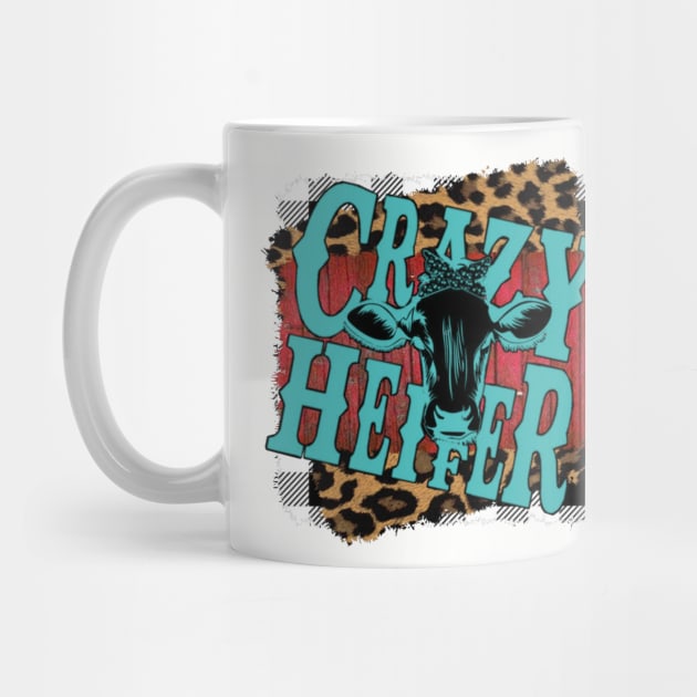 Crazy Heifer by American Phoenix 